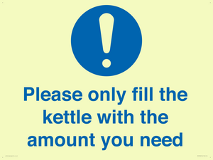Please only fill the kettle with the amount you need